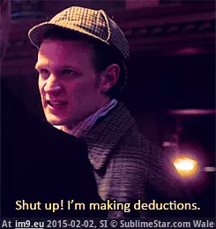 #Making #Holmes #Shut Shut up! I'm making deductions (Holmes) GIF (Bild von album Rehost))